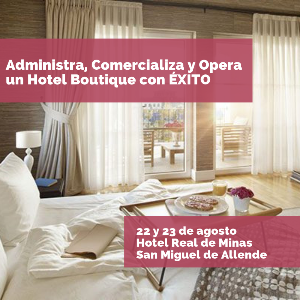 Curso Hoteles Boutique en San Miguel de Allende